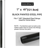 GeilSpace 1" × 48" Pre-Cut Black Metal Pipe, Industrial Steel Fits Standard One Inch Black Threaded Pipes and Fittings - Vintage DIY Industrial Shelving (1" × 48")