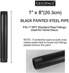 GeilSpace 1" × 8" Pre-Cut Black Metal Pipe, Industrial Steel Fits Standard One Inch Threaded Pipes and Fittings - Vintage DIY Industrial Shelving (1" × 8", Black)
