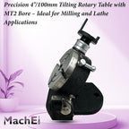 MachEl Precision 4"/100mm Tilting Rotary Table with MT2 Bore – Ideal for Milling and Lathe Applications