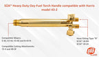 SÜA - Heavy Duty Oxy-Fuel Torch Handle compatible with Harris model 43-2