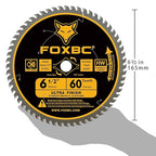 FOXBC 6-1/2 inch Circular Saw Blade Ultra Fine Finish 60-Tooth for Wood Cutting, Thin-Kerf with 5/8" Arbor